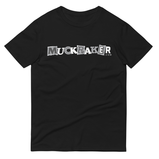 Muckraker Unisex Short-Sleeve T-Shirt Black